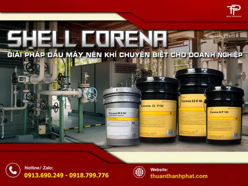 Shell Corena - Giải pháp dầu máy nén khí chuyên biệt cho doanh nghiệp️